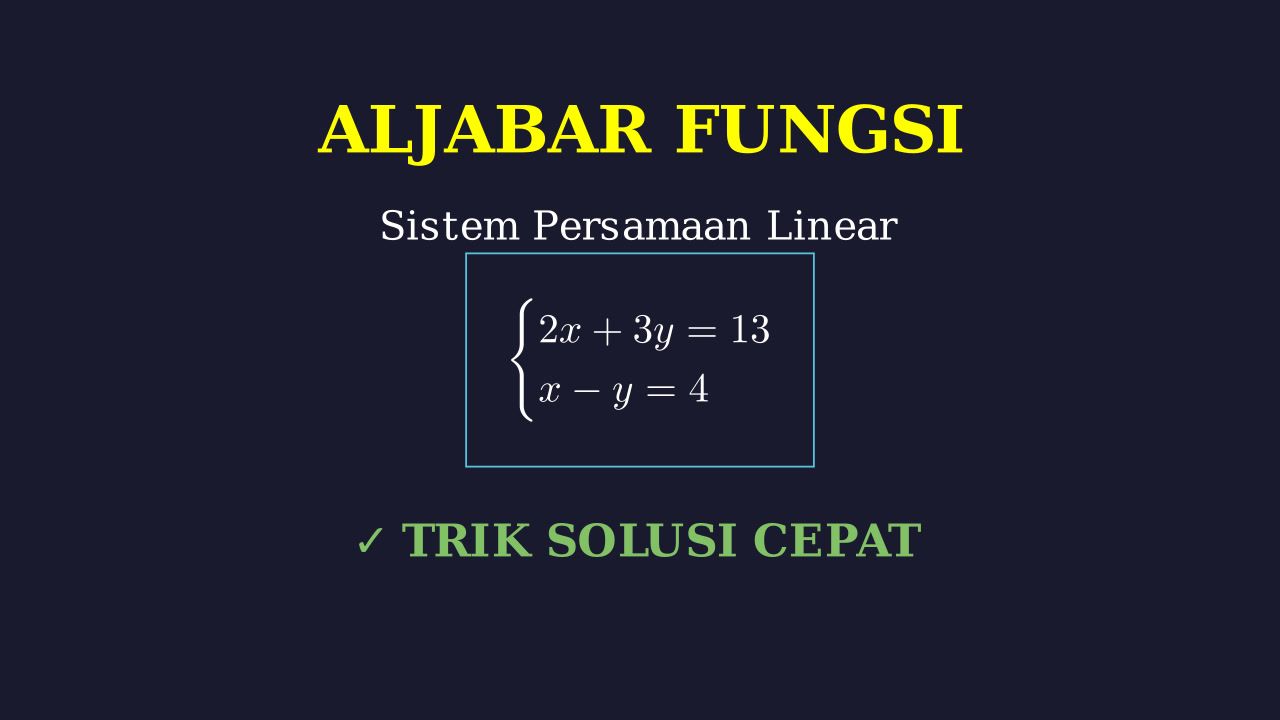 Selesaikan Sistem Persamaan Linear