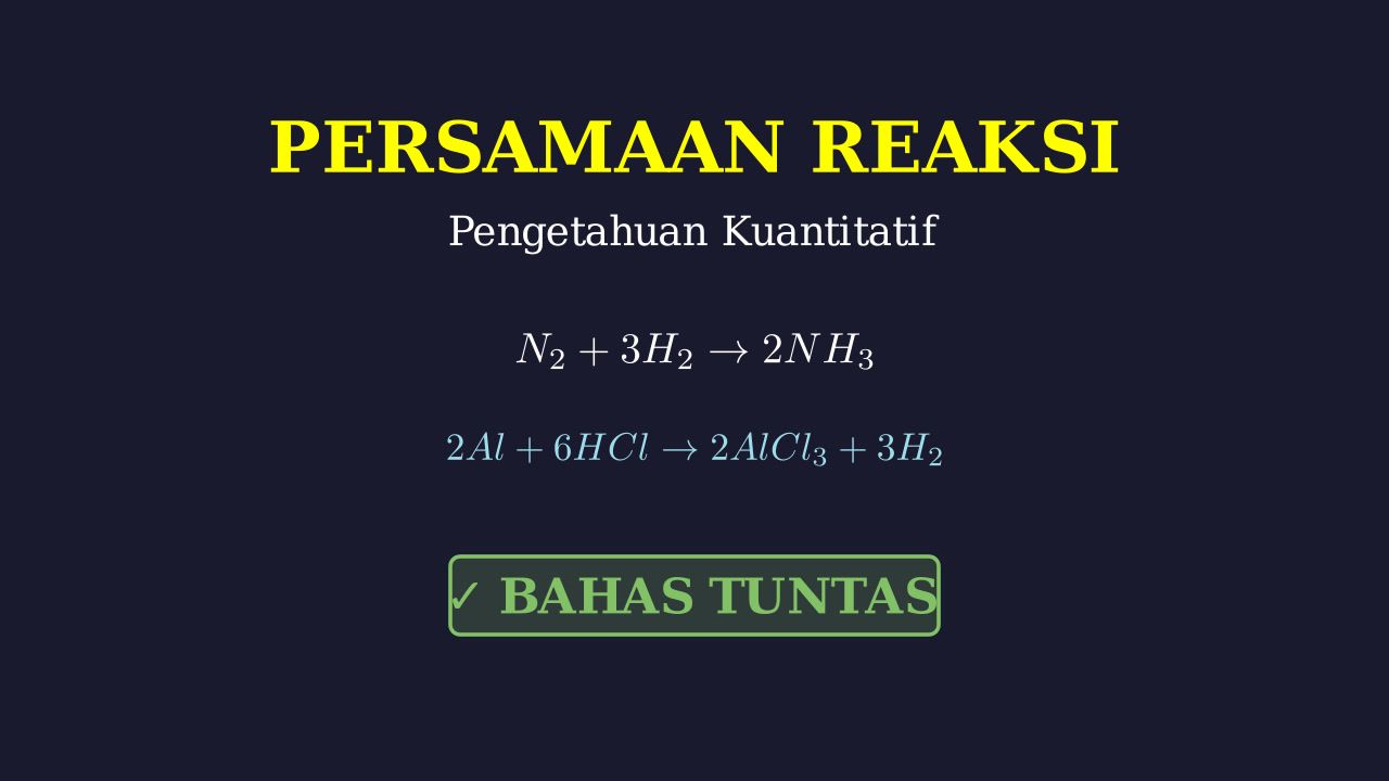 Menulis Persamaan Reaksi Kimia