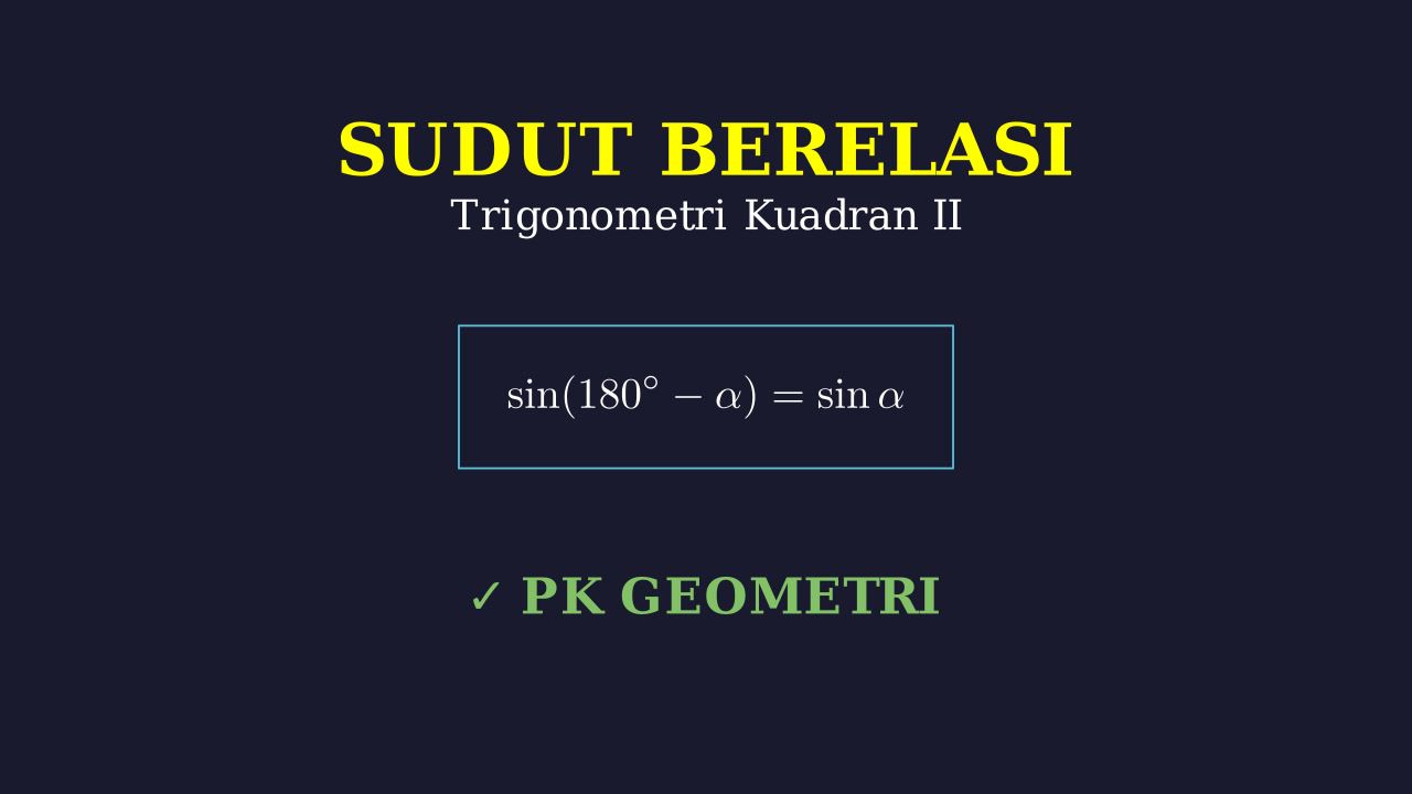 Sudut Berelasi Trigonometri