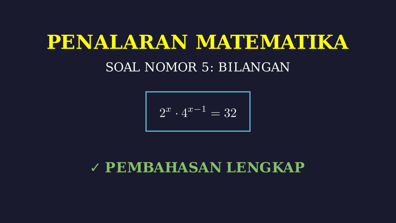 Pembahasan Soal Matematika: Nomor 5