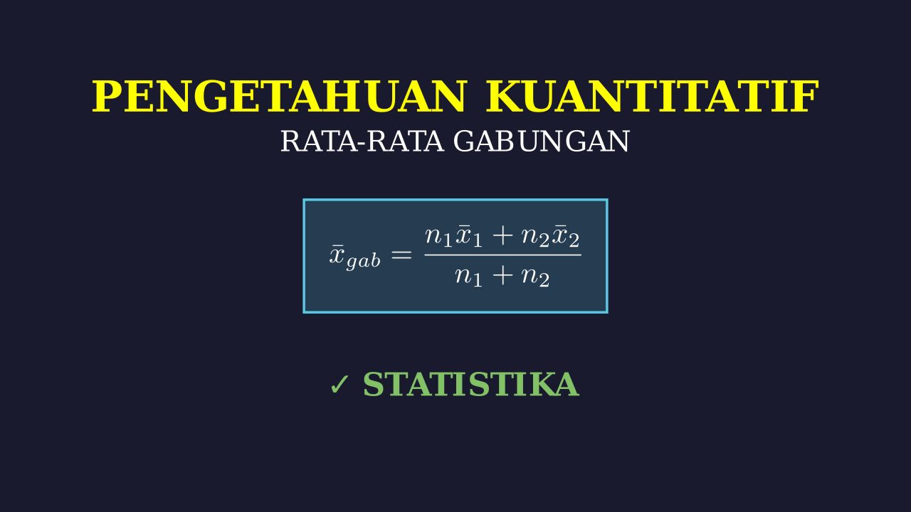 Rata-rata Gabungan & Tertimbang