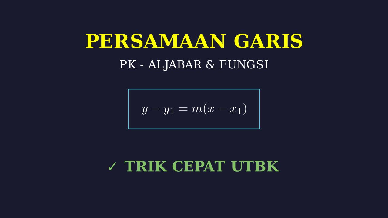 Memahami Persamaan Garis Lurus