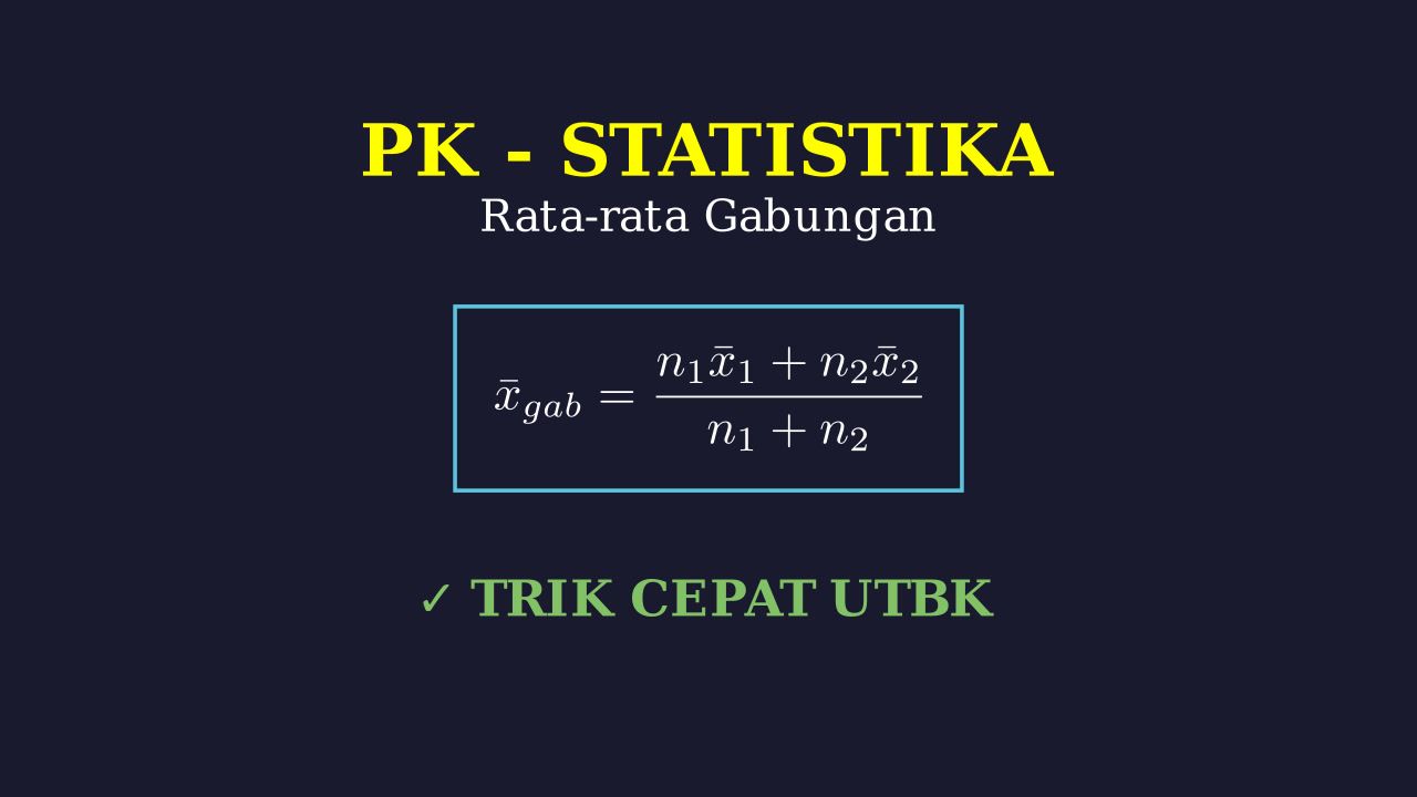 Menghitung Rata-Rata Gabungan