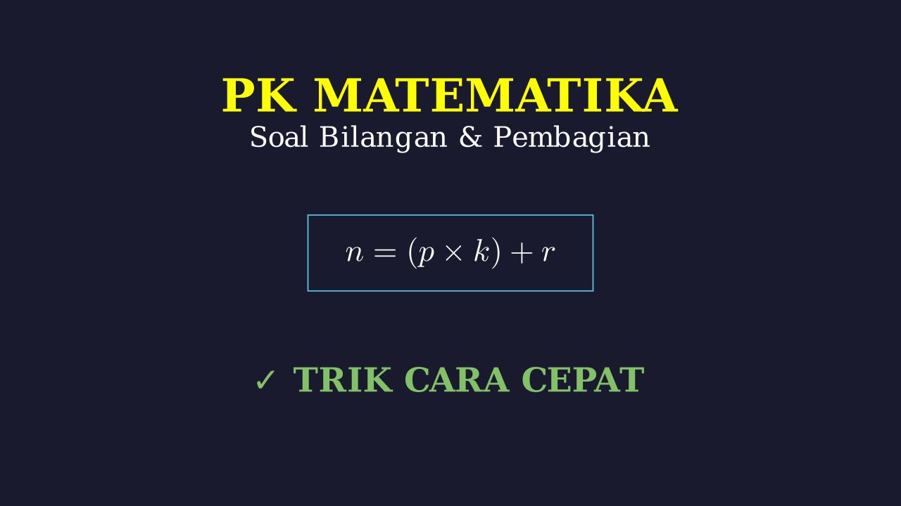 Soal Cerita: Pembagian Kelompok Siswa