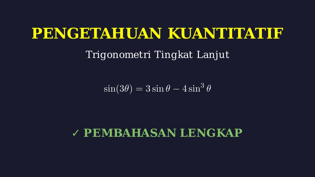 Trigonometri Tingkat Lanjut