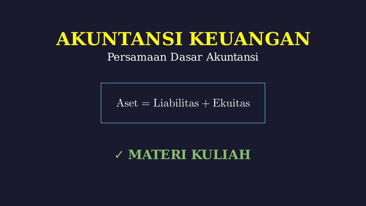 Konsep Utama Akuntansi Keuangan