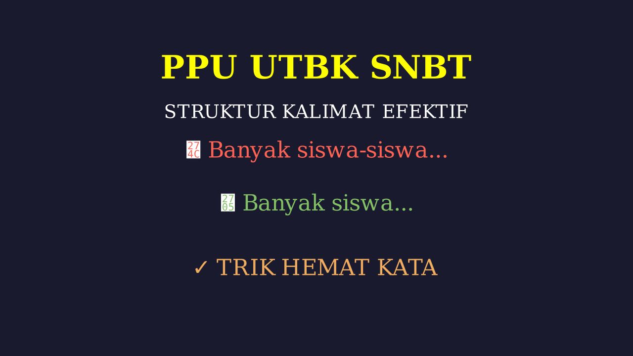 Kalimat Efektif: Menulis Lebih Jelas