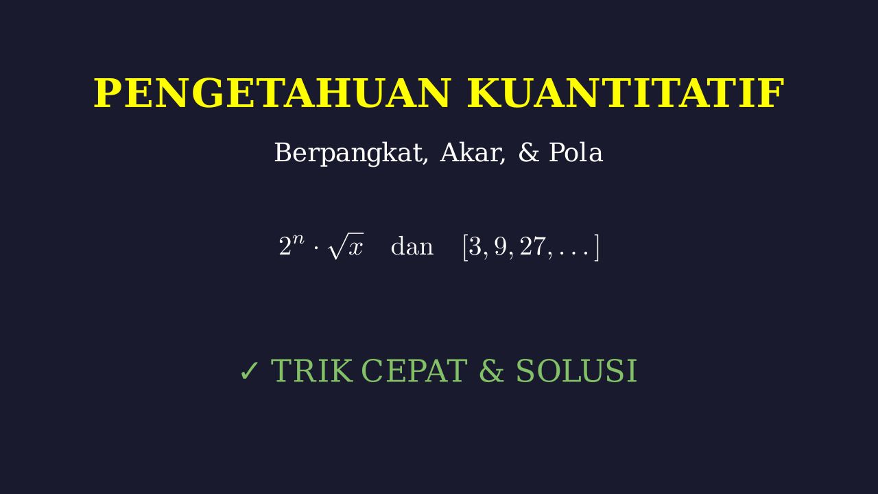 Pangkat, Akar, Pola Bilangan, dan Perbandingan