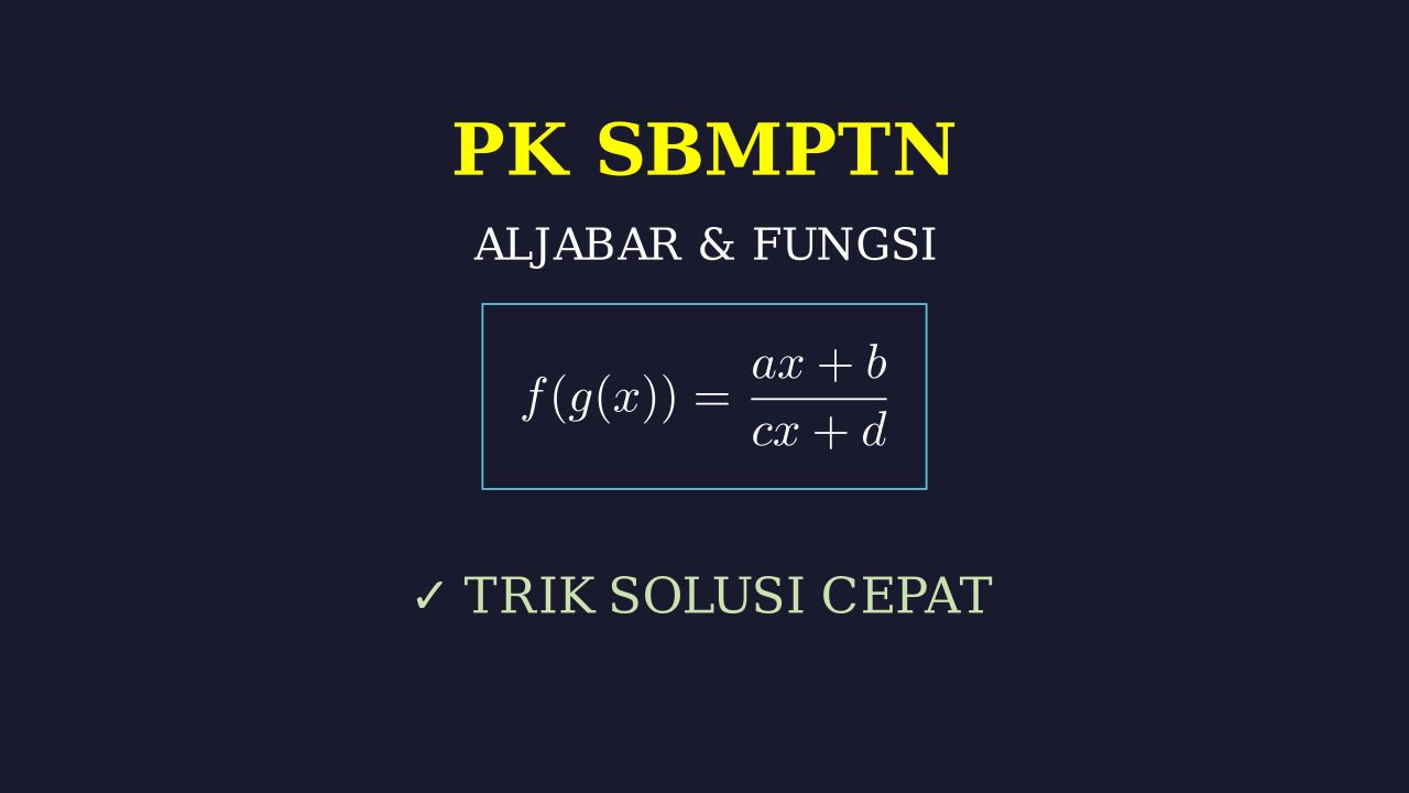 Pembahasan Soal 7 Matematika SBMPTN