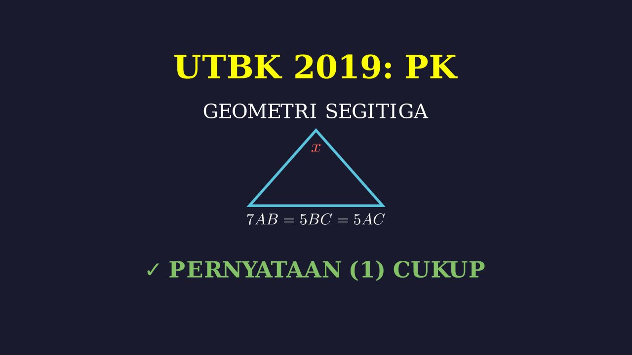 UTBK 2019: Mencari Nilai x Segitiga