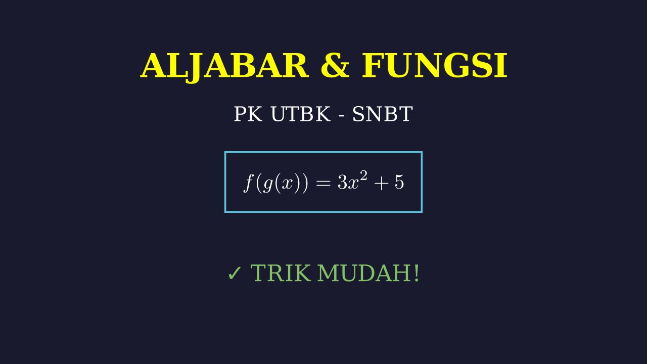 Solusi Mudah Menyelesaikan Soal Aljabar