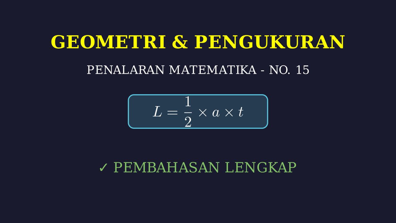 Bedah Soal 15: Kemampuan Penalaran