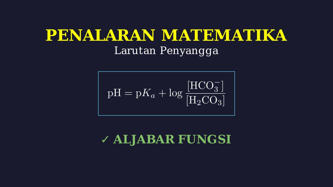 Larutan Penyangga: Karbonat dan Bikarbonat