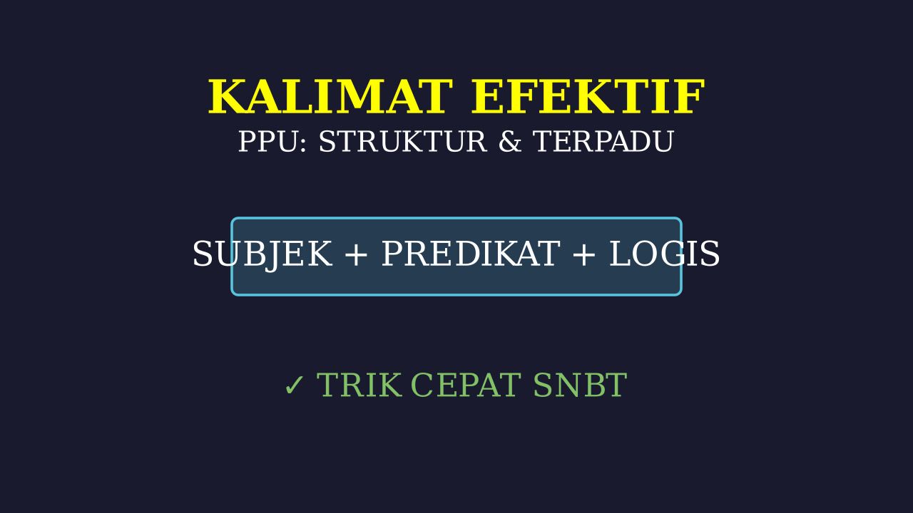 Kalimat Efektif: Struktur dan Kepaduan