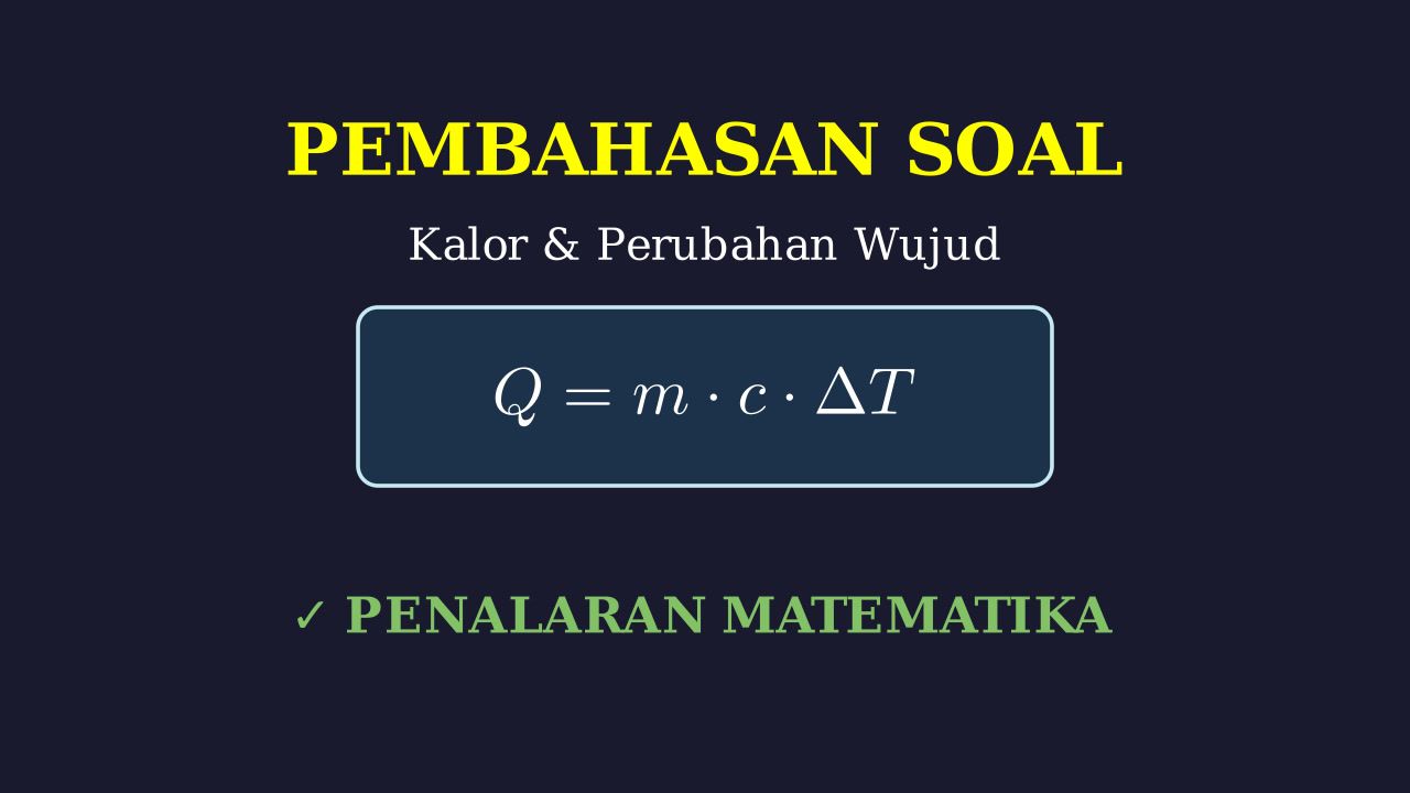 Kalor: Perubahan Wujud Es Ke Uap