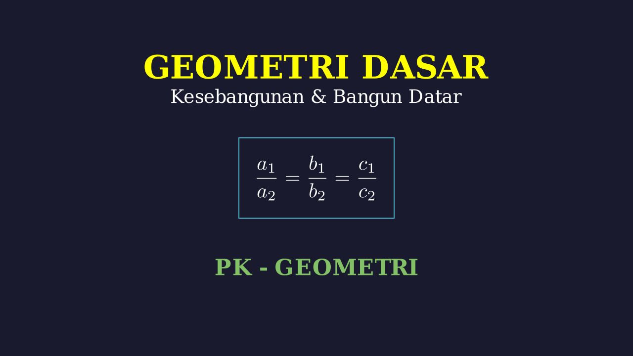 Geometri Bangun Datar: Titik, Garis, dan Kesebangunan
