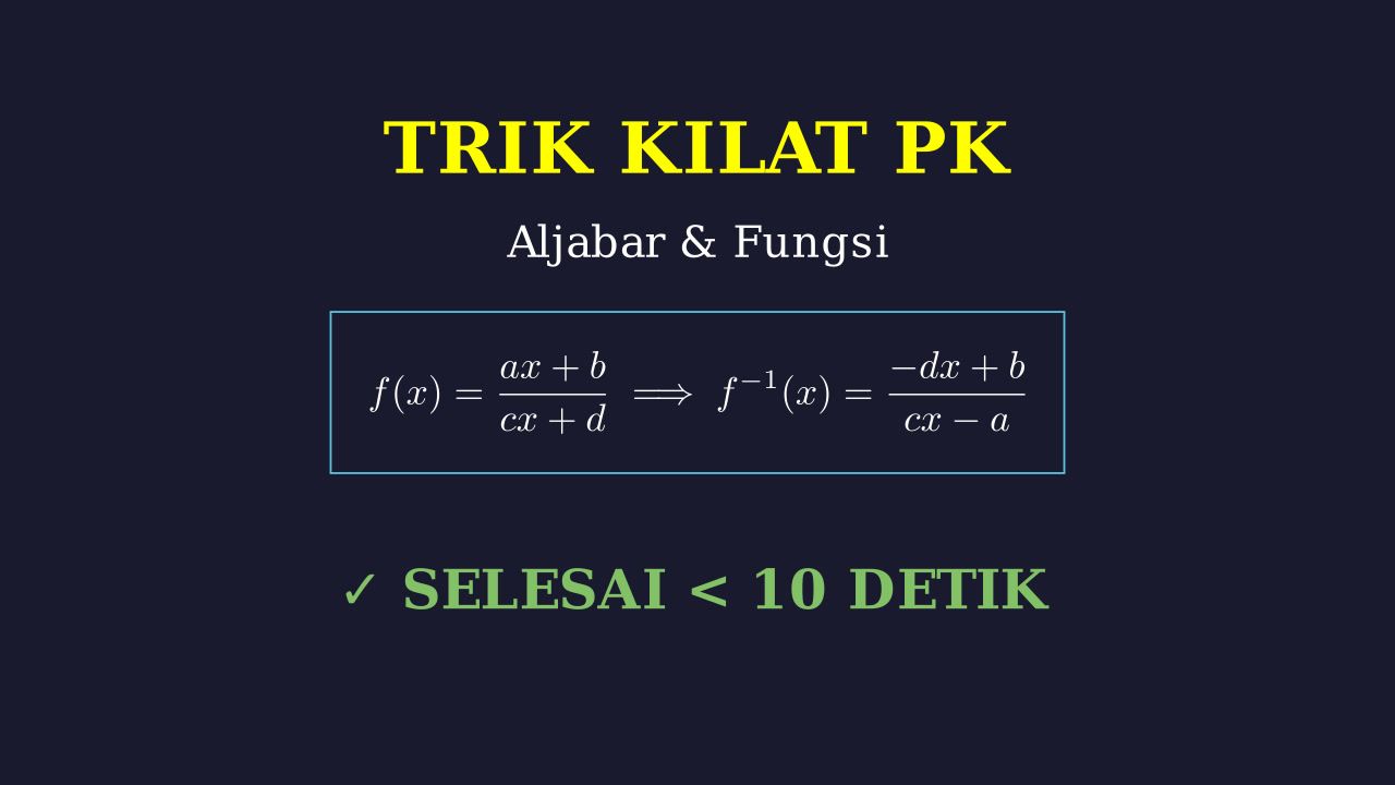 Trik Kilat Selesaikan Soal