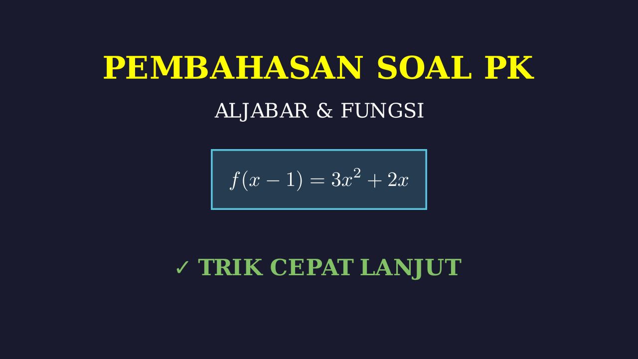 Pembahasan Soal Matematika