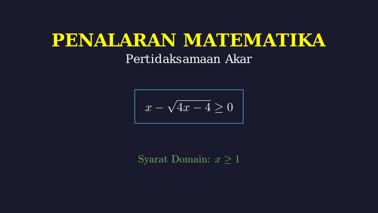 Menyelesaikan Pertidaksamaan Irrasional