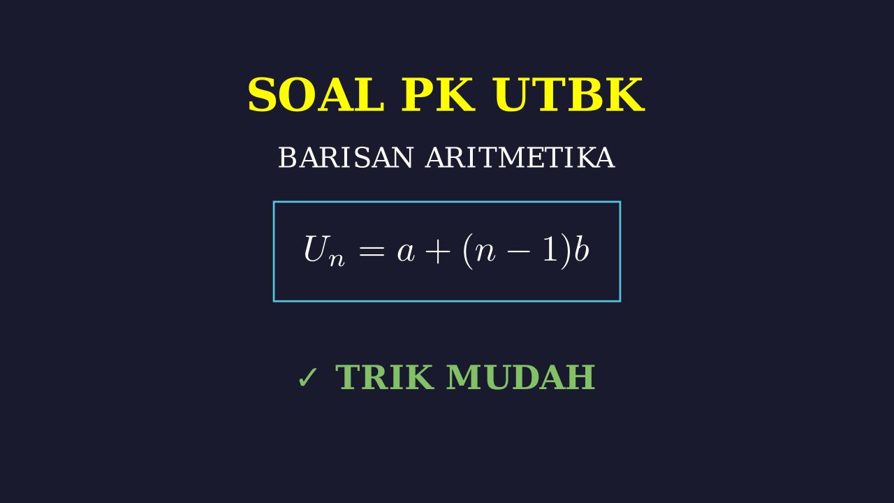 Barisan dan Deret Aritmetika