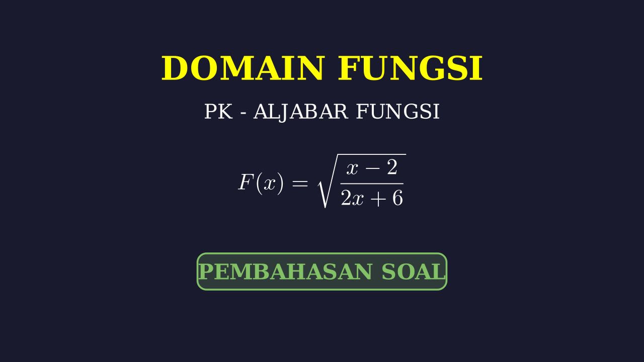 Domain dan Grafik Fungsi Akar Rasional