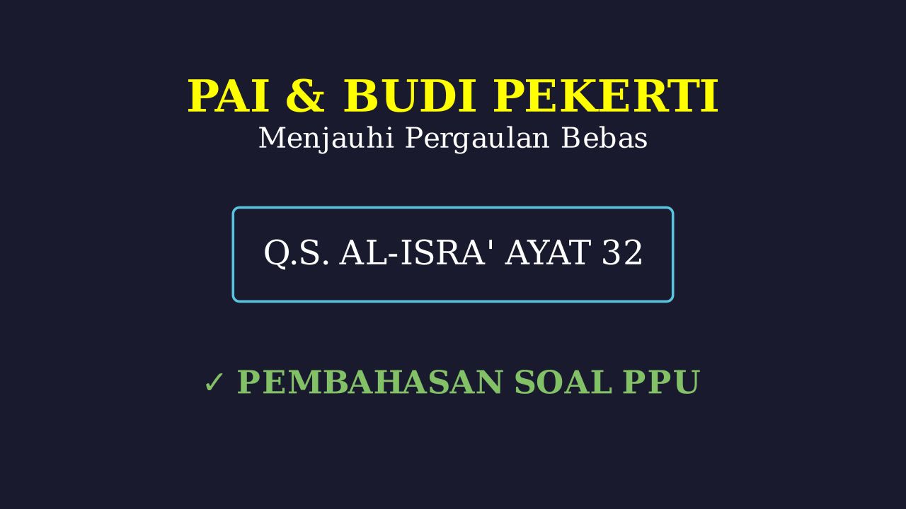 Menjauhi Pergaulan Bebas dan Zina
