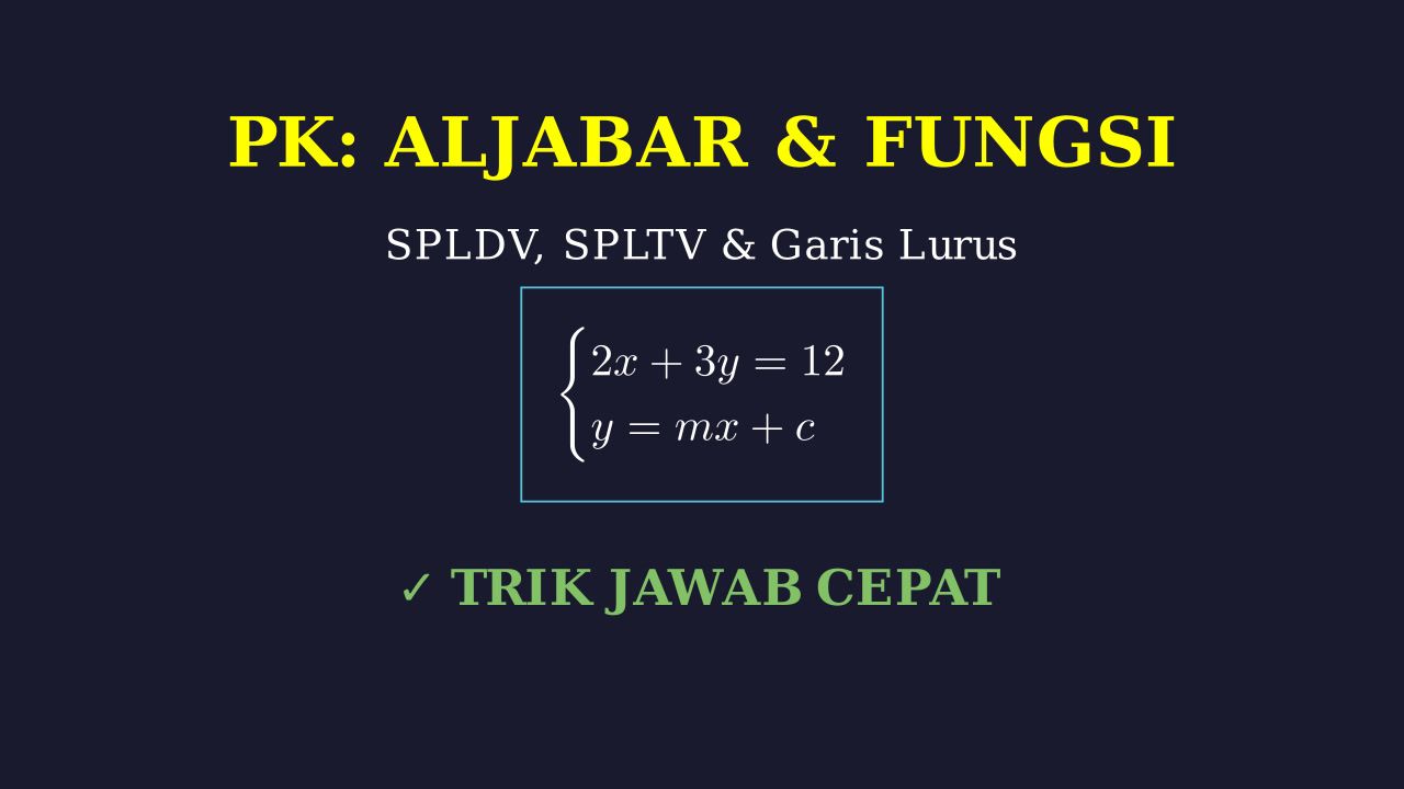 Pengetahuan Kuantitatif: Aljabar, Himpunan & Relasi