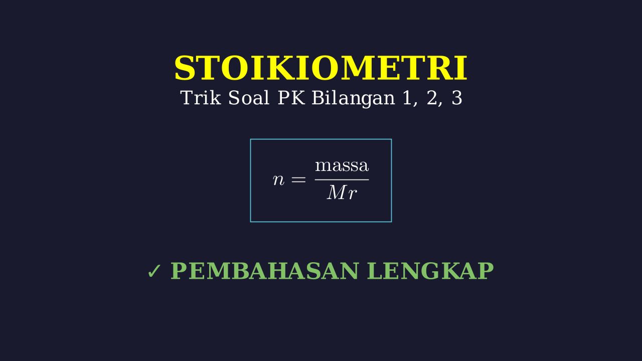 Penyelesaian Soal Stoikiometri
