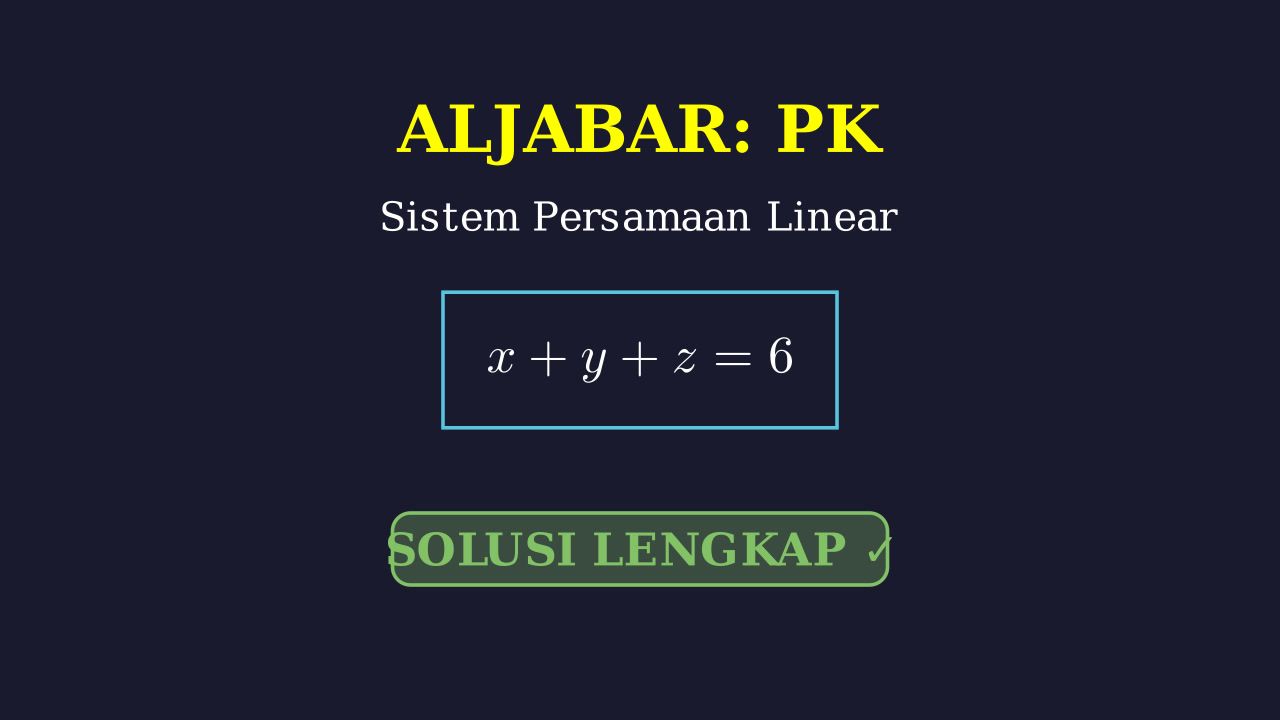 Penyelesaian SPLTV: Langkah Demi Langkah