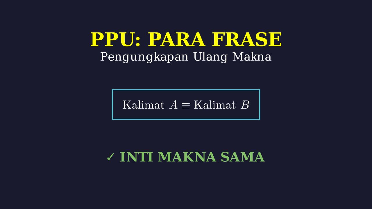 Parafrase: Teknik Pengungkapan Ulang