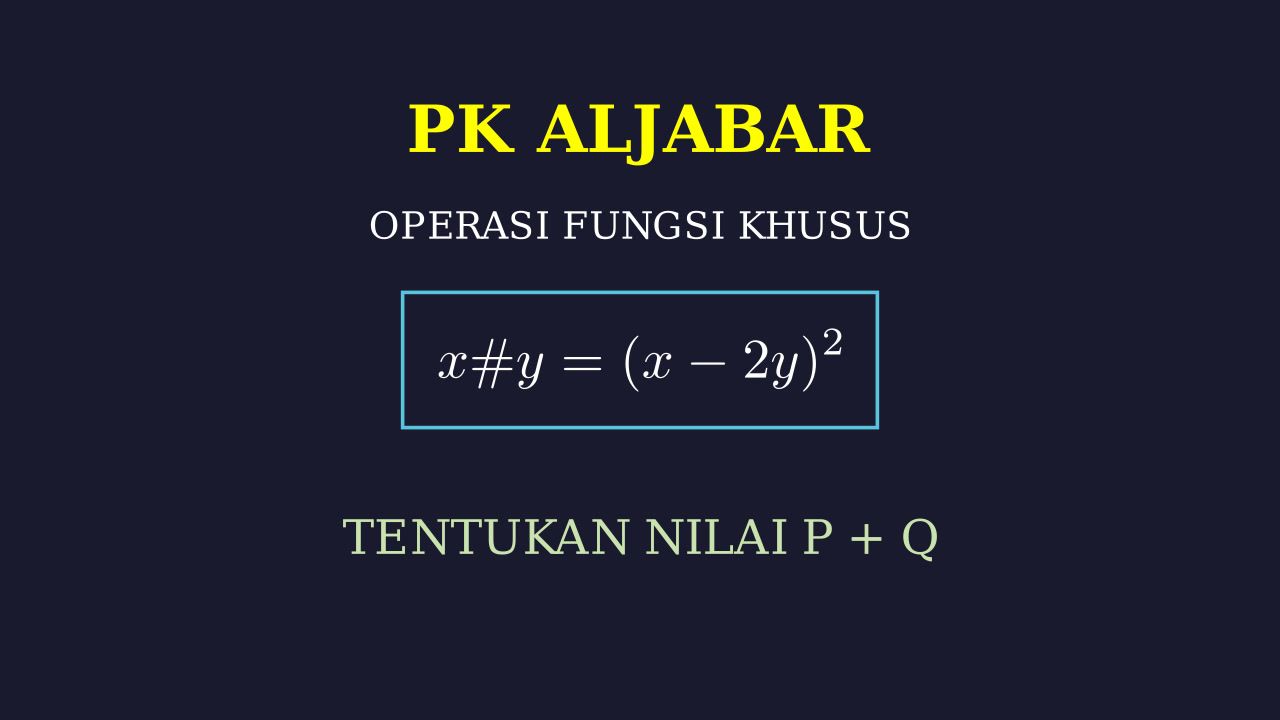 Operasi Simbol: Mencari Nilai P dan Q