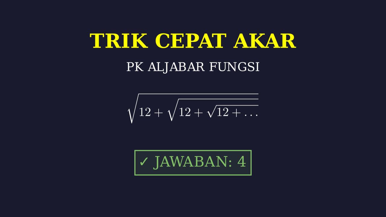 Trik Cepat Menghitung Akar