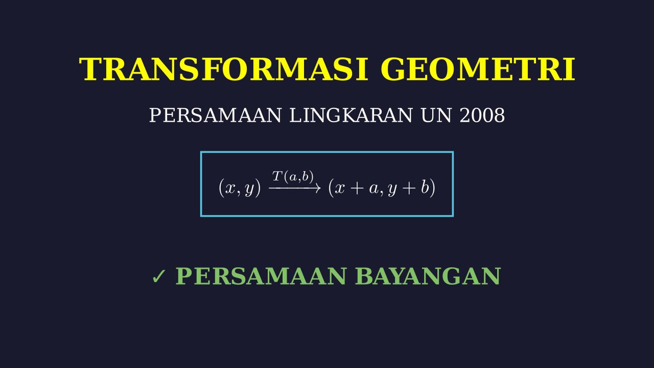 Transformasi Geometri: Persamaan Lingkaran