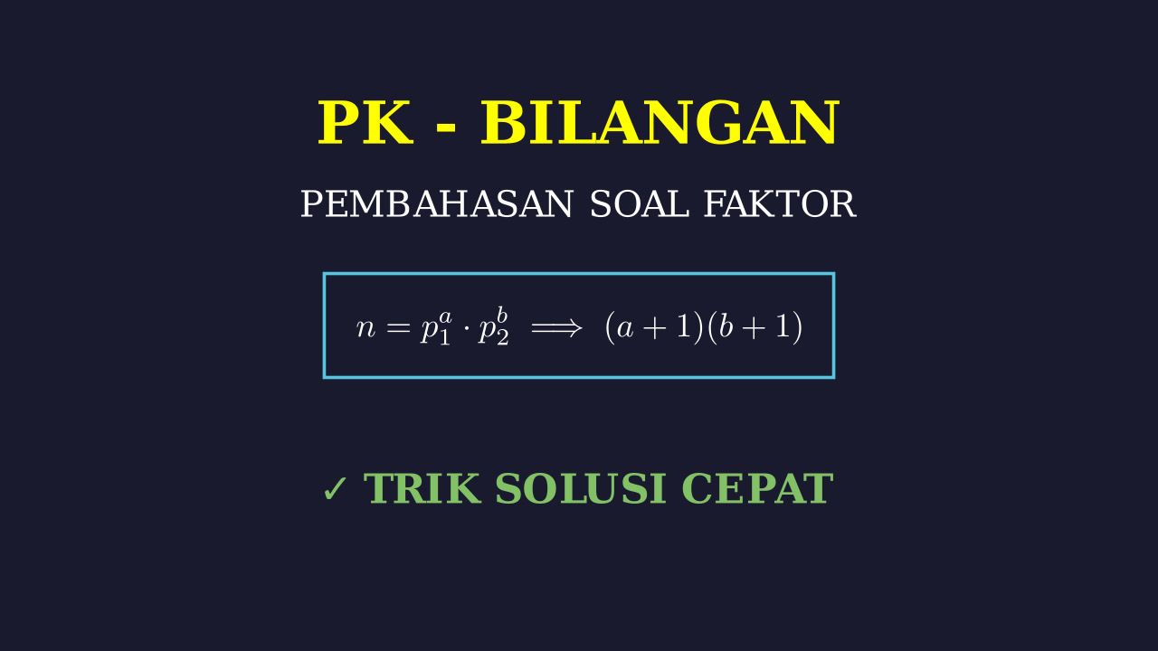 Pembahasan Soal Faktorisasi