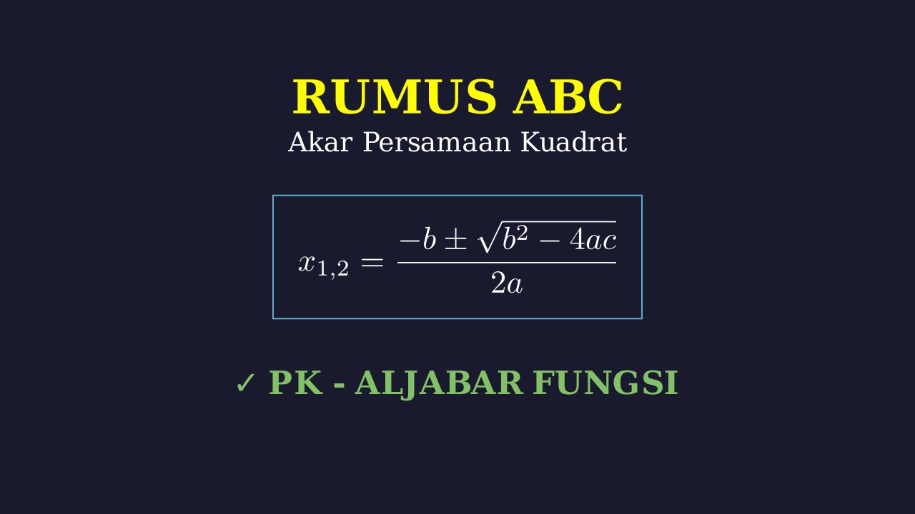 Rumus ABC: Panduan Langkah demi Langkah