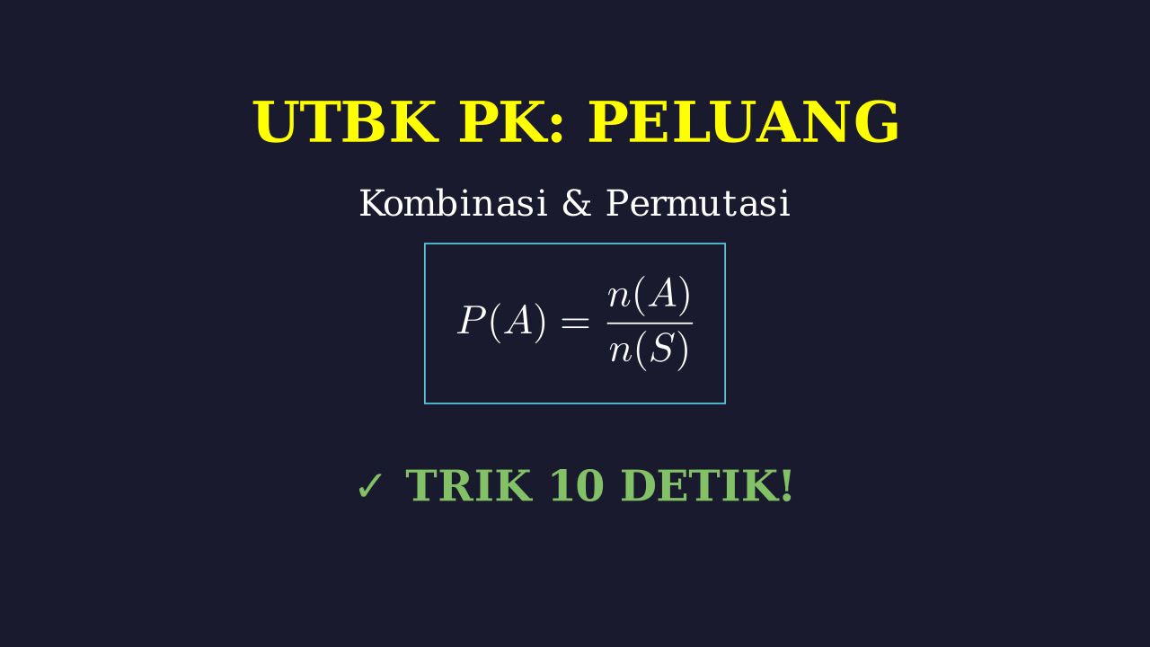 Strategi Menjawab Soal Peluang UTBK