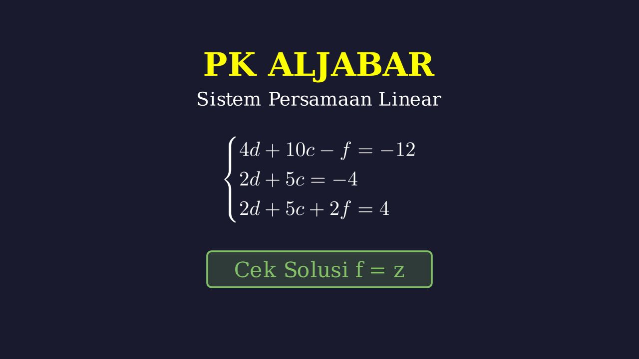 Menyelesaikan Sistem Persamaan Linear Tiga Variabel