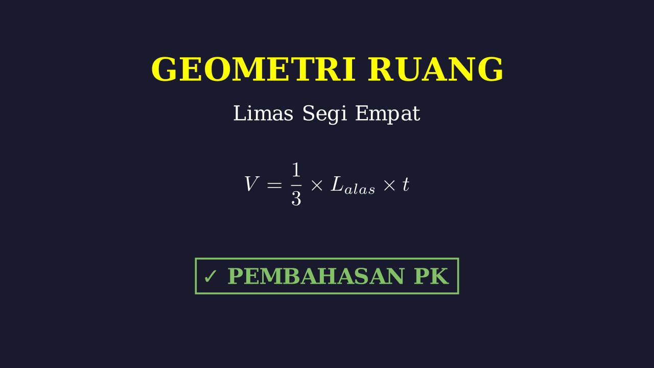 Limas Segi Empat: Konsep dan Perhitungan