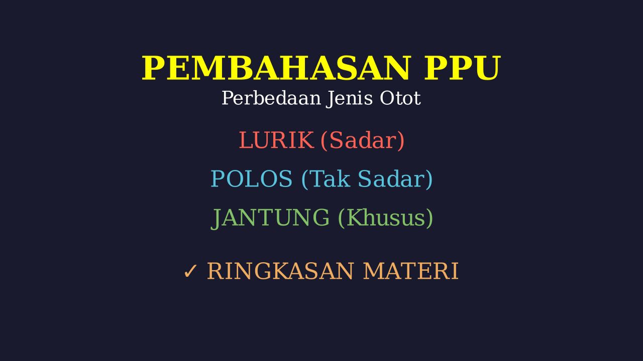 Perbedaan Otot Polos, Jantung, dan Lurik