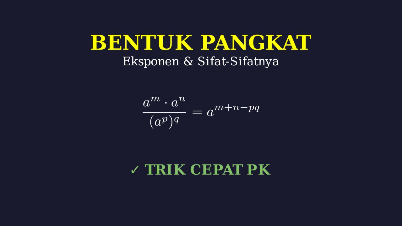 Bentuk Pangkat: Konsep Dasar