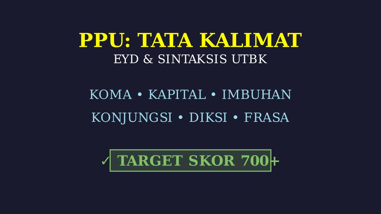 Panduan Utama EYD dan Sintaksis