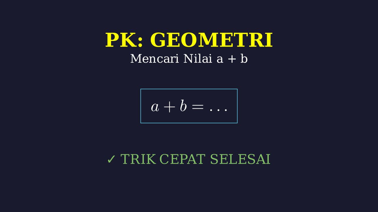 Menghitung Nilai a + b
