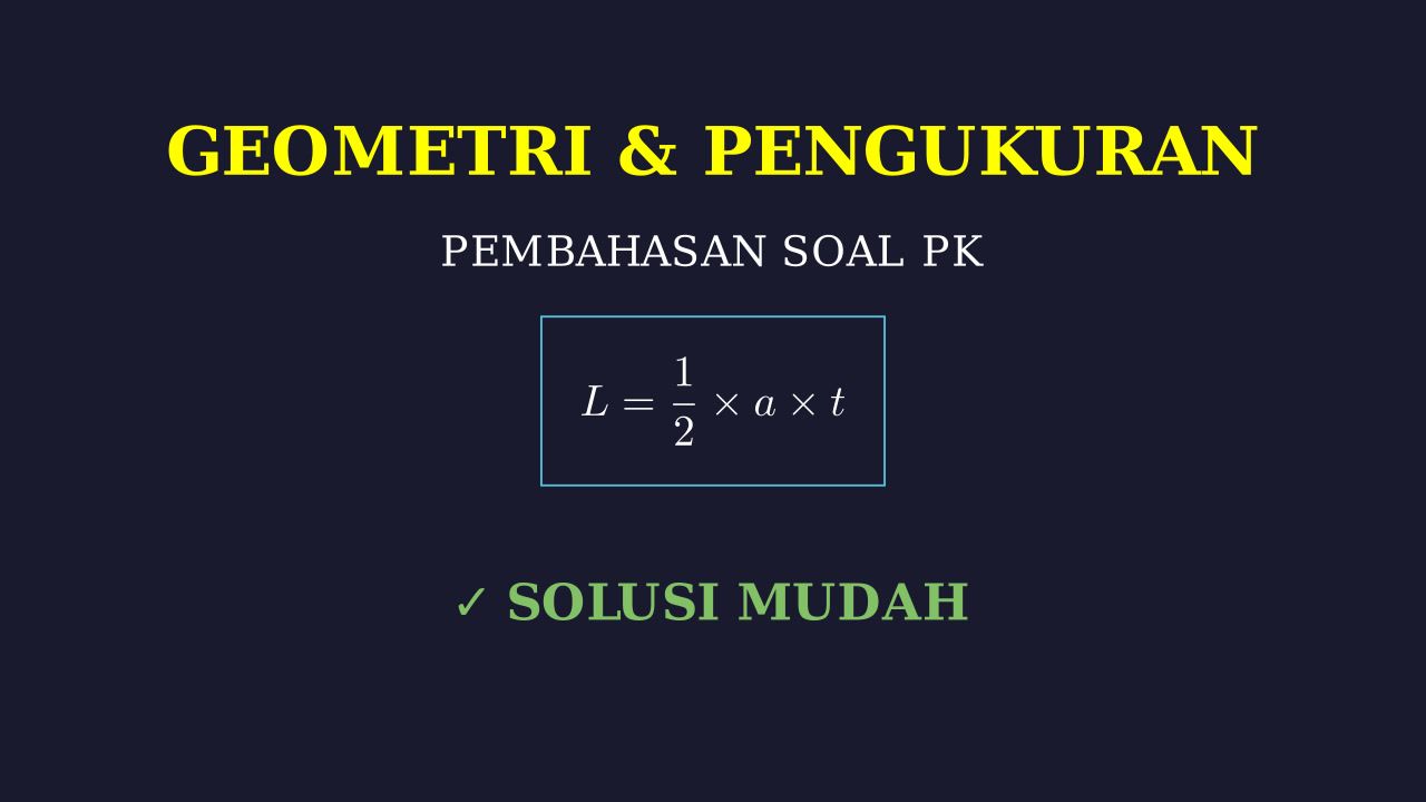 Penyelesaian Soal Langkah Demi Langkah
