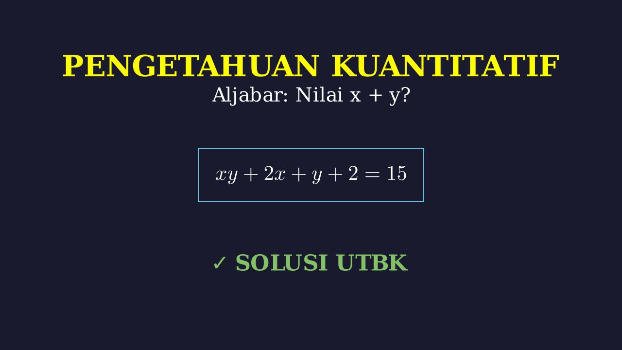 Kecukupan Data: Mencari Nilai x + y