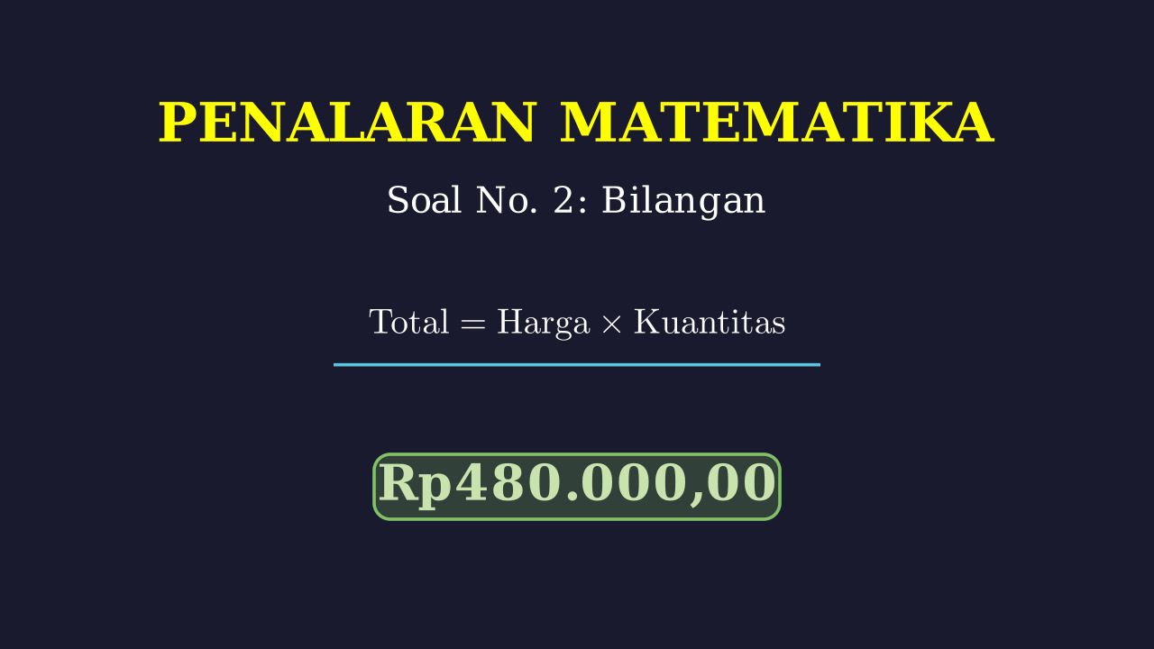 Pembahasan Soal: Hasil Akhir Rp480.000