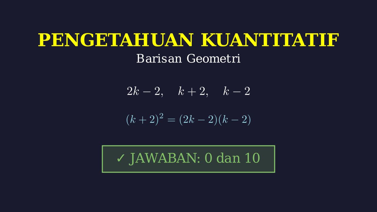 Barisan Geometri: Mencari Nilai k