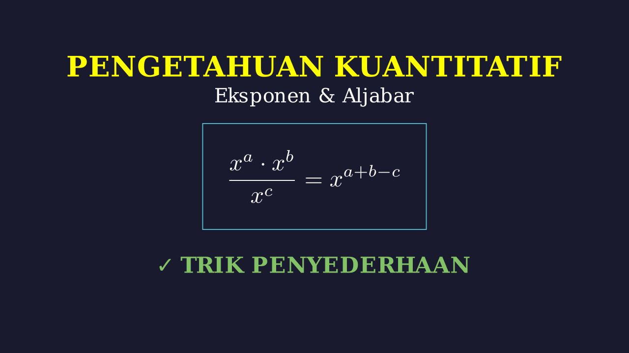 Penyederhanaan Bentuk Eksponen