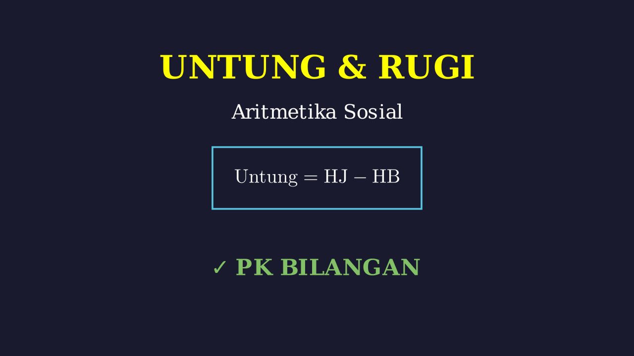 Untung Rugi: Aritmetika Sosial