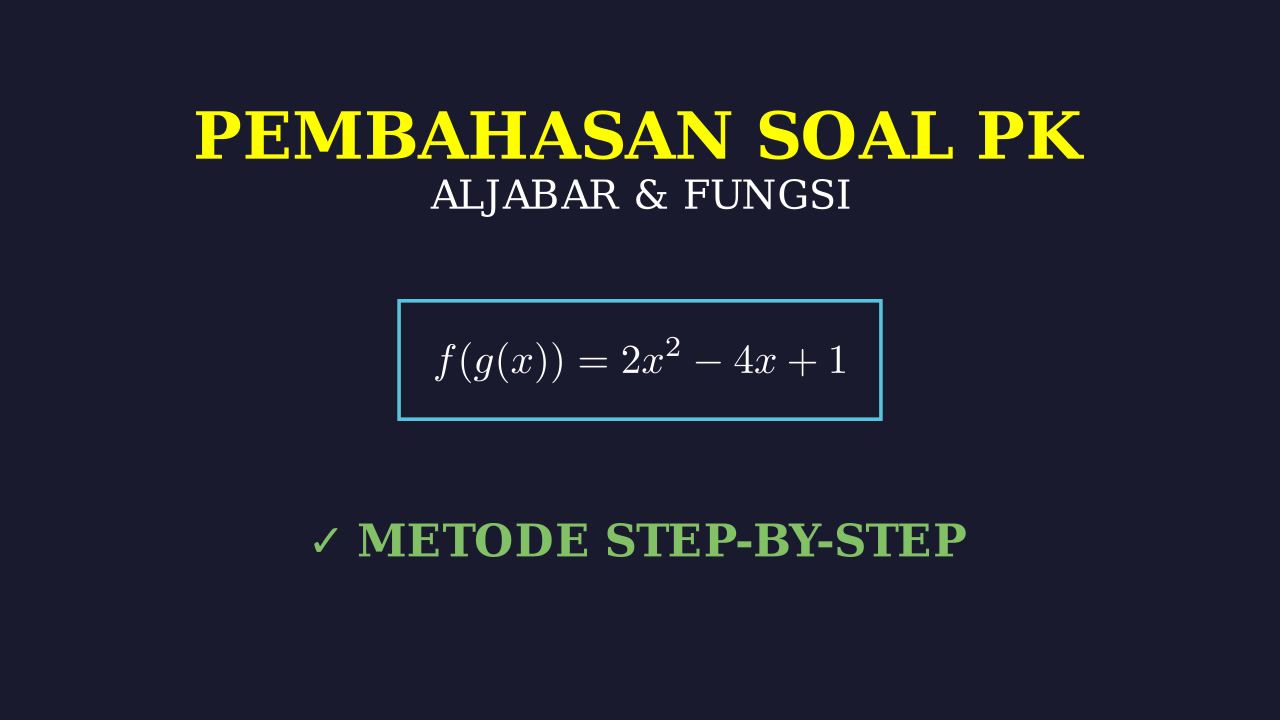 Metode Step-by-Step Penyelesaian Soal
