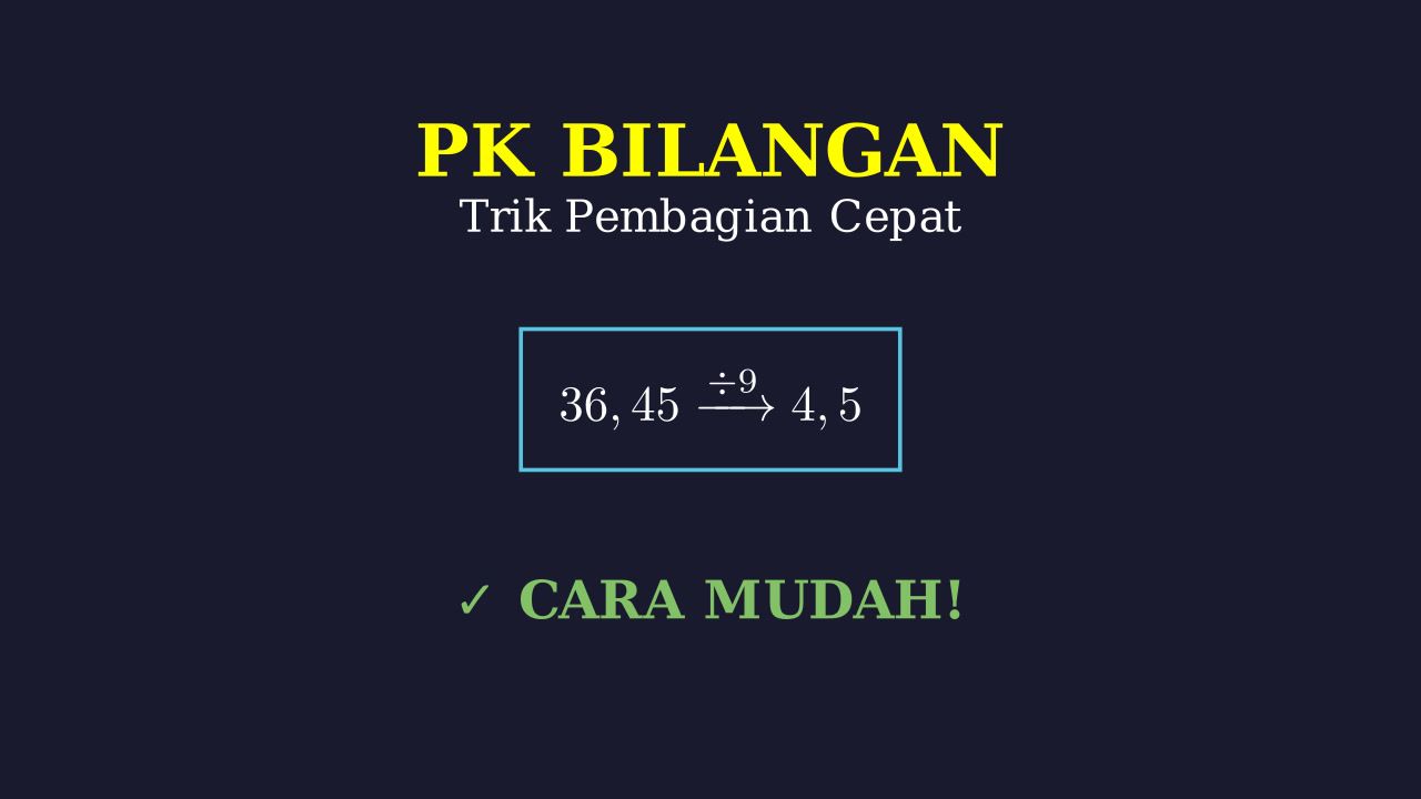 Trik Cepat Pembagian Bilangan